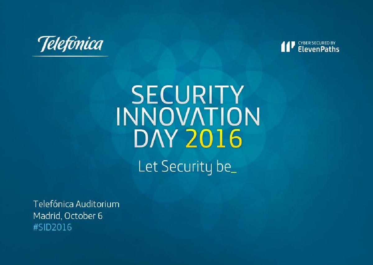 Imagen del artículo Security Innovation Day 2016, allí estuvimos. #SID2016